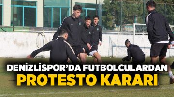 Denizlispor’da Futbolculardan Protesto Kararı