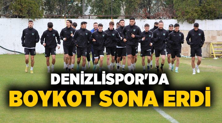 Denizlispor’da Boykot Sona Erdi