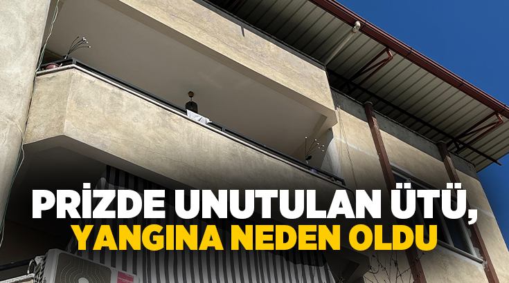 Aydın’ın Nazilli ilçesinde prizde unutulan ütü yatak odasını kullanılamaz hale