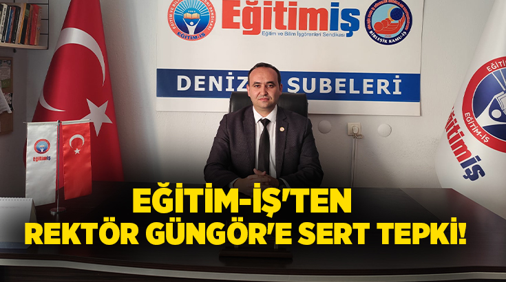 Eğitim-İş Denizli 1 No’lu Şube Başkanı İlker Zengin, Pamukkale Üniversitesi’nin