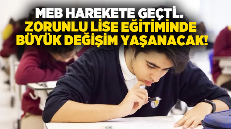 Milli Eğitim Bakanlığı, uzun süredir tartışılan zorunlu lise eğitimini gündemine