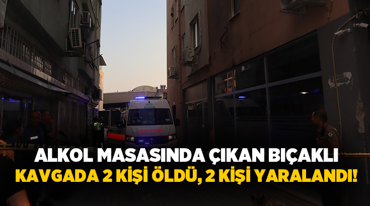 Muğla’nın Ortaca ilçesinde alkol sofrasında çıkan tartışmanın ardından bir kişi,