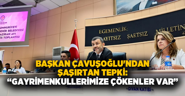 Başkan Çavuşoğlu, sadece 6 gayrimenkulden alınan ecrimisilin 30 milyon lirayı