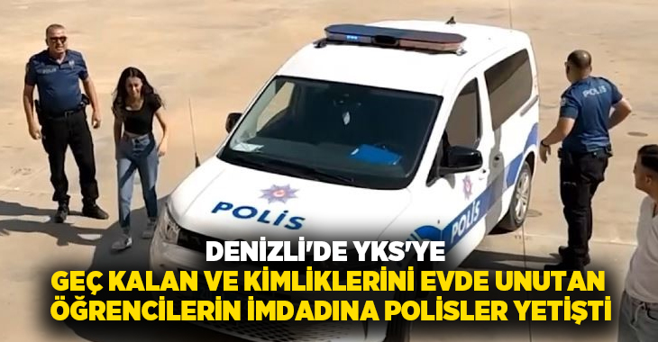 Denizli’de de binlerce öğrenci, aileleriyle birlikte sabah erken saatlerde sınava