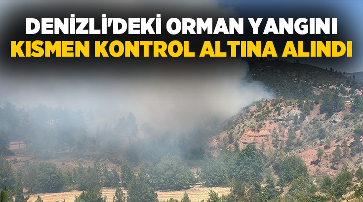 Denizli’de yanan evden ormanlık alana sıçrayan yangın havadan ve karadan