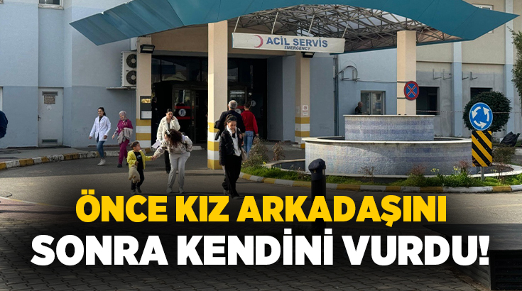 Muğla’nın Fethiye ilçesinde kadın arkadaşını tabancayla vuran kişi daha sonra