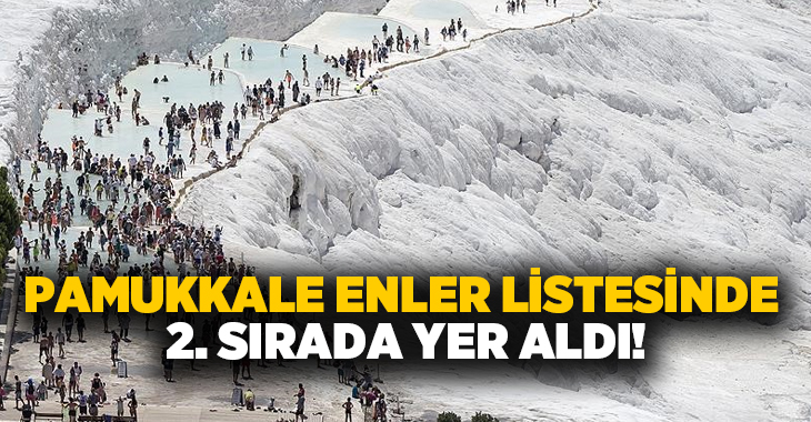 UNESCO Dünya Mirası Listesi’nde yer alan Pamukkale, 2025 yılının ilk
