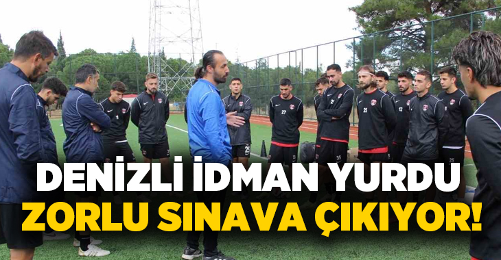 denizli-idman-yurdu-zorlu-sinava-cikiyor