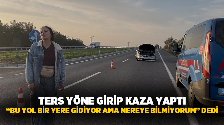 Tekirdağ Çorlu’da ters yönde seyreden bir otomobille kafa kafaya çarpışıp