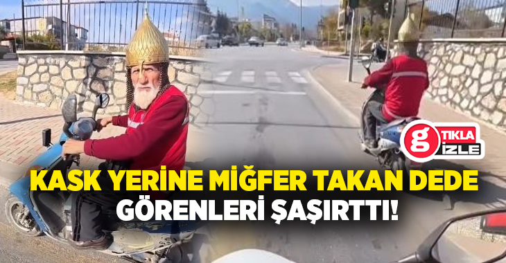 Denizli'de kask yerine miğfer takarak trafiğe çıkan motosikletli dede görenleri