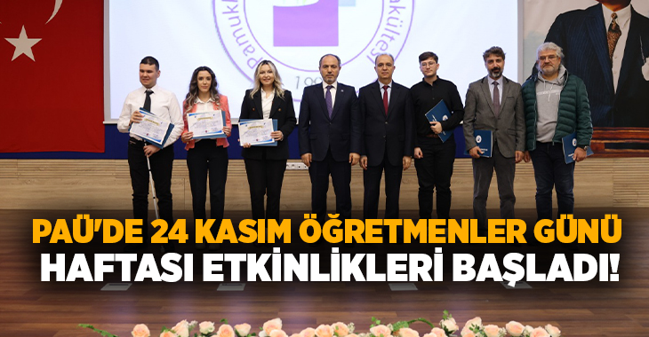 Pamukkale Üniversitesi (PAÜ) Eğitim Fakültesi tarafından düzenlenen 24 Kasım Öğretmenler