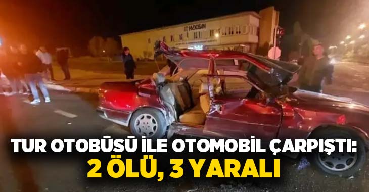 Nevşehir’in Ürgüp ilçesinde tur otobüsü ile otomobilin karıştığı trafik kazasında 2 kişi