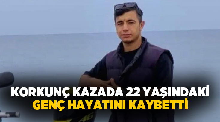  Muğla'nın Bodrum ilçesinde meydana gelen motosiklet kazasında 22 yaşındaki genç