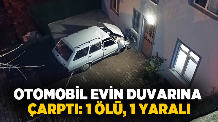 Kütahya’nın Hisarcık ilçesinde kontrolden çıkan otomobilin evin duvarına çarptığı kazada
