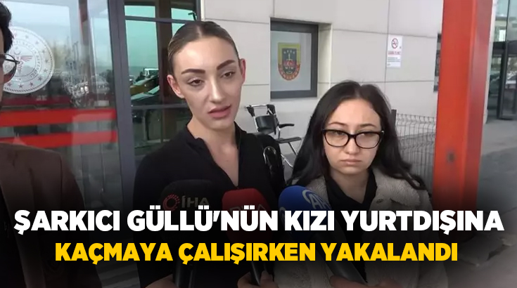 Şarkıcı Güllü'nün kızı Tuğyan Ülker Gülter ile arkadaşı Sultan Nur