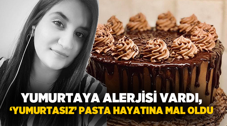 Ağrı’da, yumurtaya alerjisi bulunan üniversite öğrencisinin "yumurtasız" denilerek alınan pastayı