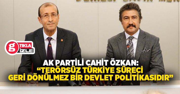 AK Parti Denizli İl Başkanı ve Denizli Milletvekili Cahit Özkan,