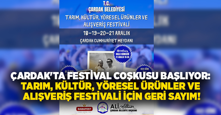 &nbsp; Çardak Belediyesi tarafından düzenlenen Tarım, Kültür, Yöresel Ürünler ve