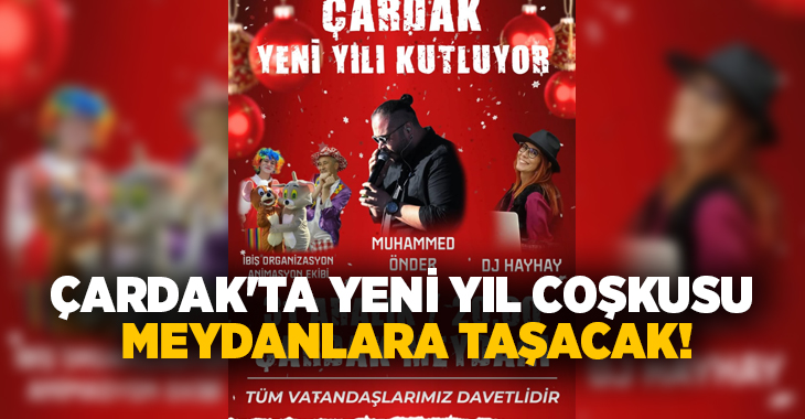 Çardak Belediyesi, 2026 yılına coşku ve umutla girmek için kapsamlı