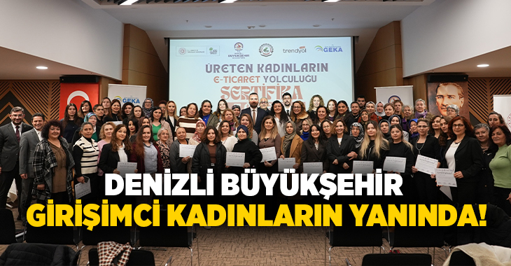 Denizli Büyükşehir Belediyesi Kent Konseyi tarafından üreten ve girişimci kadınlara