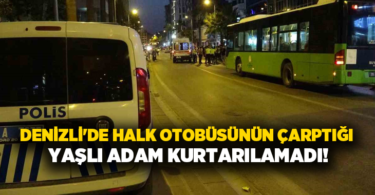 Denizli’de büyükşehir belediyesi halk otobüsüne yetişmek için koştuğu esnada dengesini