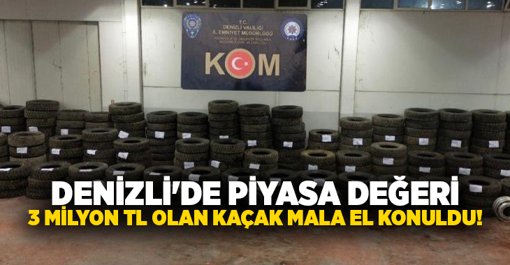 Denizli İl Emniyet Müdürlüğü tarafından düzenlenen kaçakçılıkla mücadele operasyonu sonucunda
