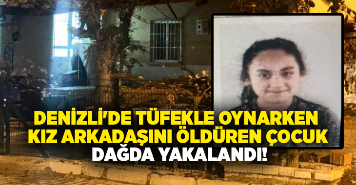 Denizli'de bir lise öğrencisi, babasına ait ruhsatsız av tüfeğiyle oynadığı