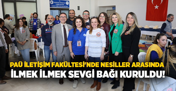 Pamukkale Üniversitesi (PAÜ) İletişim Fakültesi gönüllü öğrencileri 2025 Aile Yılı