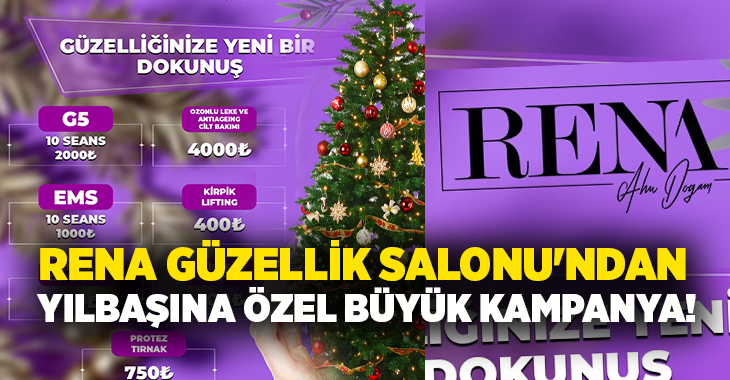Rena Güzellik Salonu, yılbaşına özel hazırladığı kampanya kapsamında protez tırnaktan