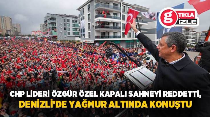 Cumhuriyet Halk Partisi Genel Başkanı Özgür Özel, Merkezefendi Belediyesi Atatürk