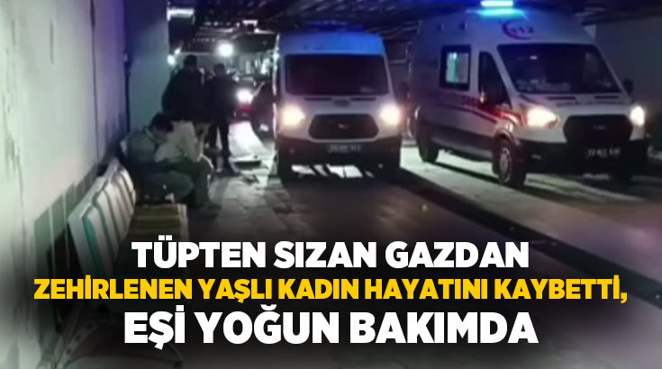 Batman’ın Beşiri ilçesinde mutfak tüpünden sızan gazdan zehirlenen 87 yaşındaki