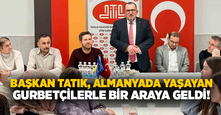 Tavas Belediye Başkanı Kadir Tatık, Almanya’daki resmi temasları kapsamında DİTİB