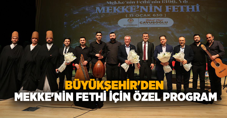 Denizli Büyükşehir Belediyesi ev sahipliğinde düzenlenen programda Mekke’nin Fethi’nin 1396.