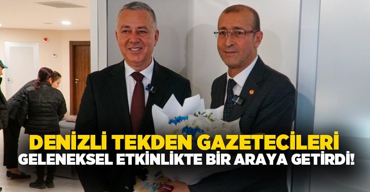 Denizli’de görev yapan yerel ve ulusal medya kuruluşu temsilcileri, 10