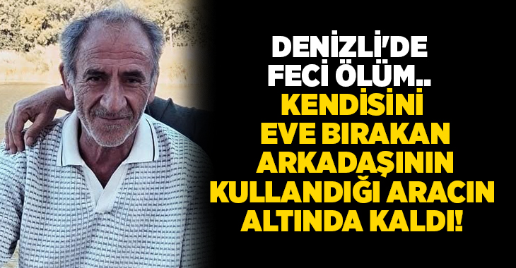 Denizli’de eğlence mekânından çıkan 56 yaşındaki öğretmen, kendisini eve bırakan