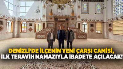 Beyağaç’ta yapımı tamamlanan Beyağaç Çarşı Camisi, 18 Şubat Perşembe akşamı