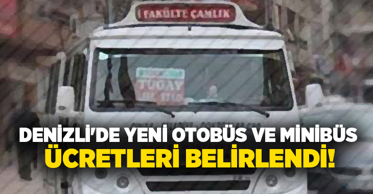 Denizli’de şehir içi otobüs, minibüs, taksi ve servis ücretlerinin belirlenme