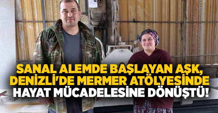 Denizli’de sosyal medya üzerinden tanışıp evlendiği eşi için İstanbul’un karmaşasını