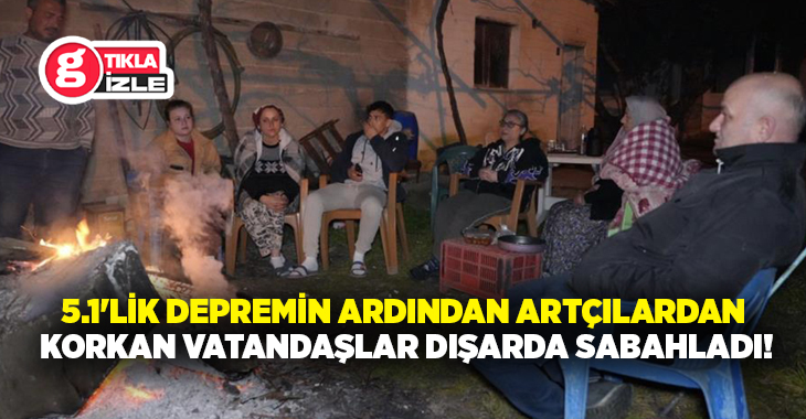 Denizli'nin Buldan ilçesinde meydana gelen 5.1 büyüklüğündeki depremin ardından 4.5'e