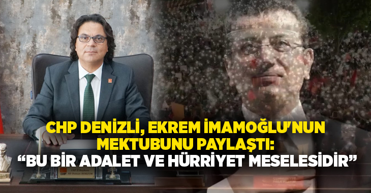 CHP Denizli İl Başkanı Ali Osman Horzum, Saraçhane’de 26 haftadır