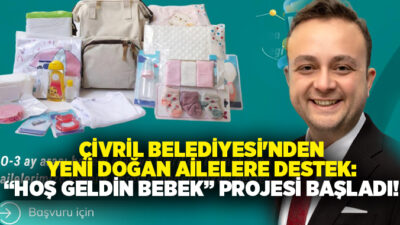 Çivril Belediyesi, “Hoş Geldin Bebek” projesiyle yeni doğan bebek sahibi
