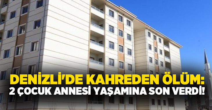 Denizli’nin Merkezefendi ilçesinde bulunan Kayalar TOKİ konutlarında akşam saatlerinde yürek