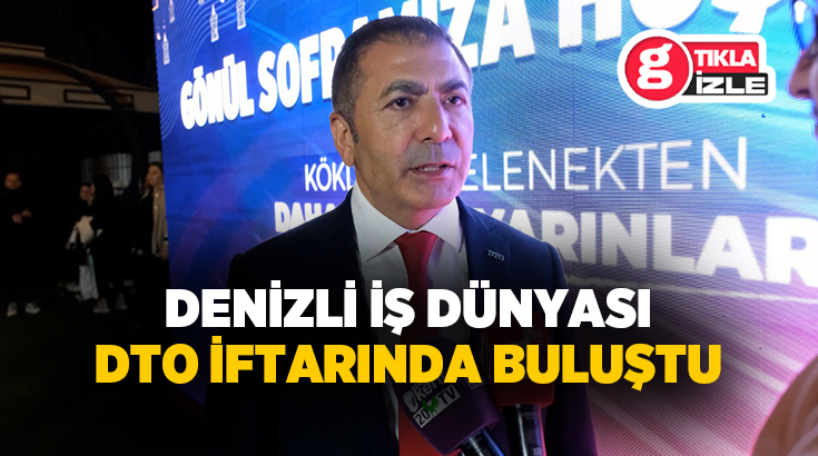 Denizli Ticaret Odası tarafından düzenlenen iftar yemeği programında konuşan Başkan