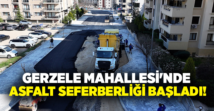 Gerzele Mahallesi Yavuz Sultan Selim Caddesi’nde asfalt serim çalışmaları başladı.