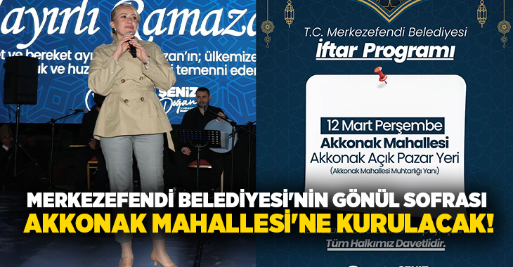 Merkezefendi Belediyesi, Ramazan ayının birlik ve beraberlik ruhunu mahalle iftarlarıyla