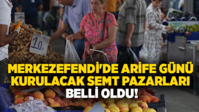 Merkezefendi Belediyesi, Kurban Bayramı tatili nedeniyle Arife Günü kurulacak olan
