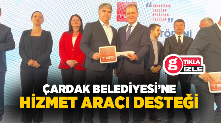 Denizli’nin Çardak ilçesinde belediye hizmetlerinin daha etkin yürütülmesi amacıyla Türkiye