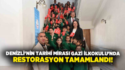 Denizli’nin simgelerinden Gazi İlkokulu’nda restorasyon tamamlandı. AK Parti Denizli Milletvekili