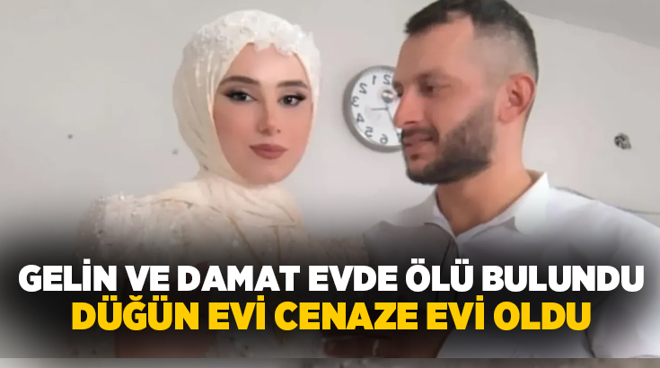 Burdur’un Çavdır ilçesinde düğünleri olacağı gün evlerinde ölü bulunan çiftin