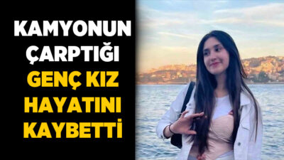 Zonguldak’ın Devrek ilçesinde yolun karşısına geçerken kamyonun çarptığı genç kız